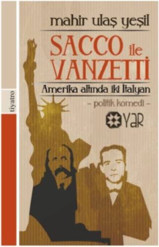 Amerika Altında İki İtalyan Sacco İle Vanzetti - 1