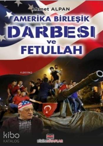 Amerika Birleşik Darbesi Ve Fetullah - 1