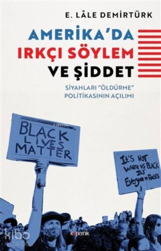 Amerika'da Irkçı Söylem Ve Şiddet;Siyahları 