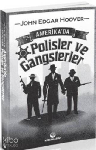 Amerika'da Polisler ve Gangsterler - 1