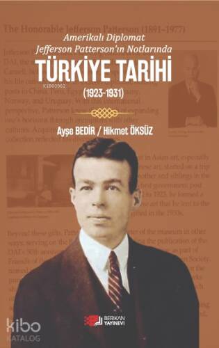 Amerikalı Diplomat Jefferson Patterson'ın Notlarında Türkiye Tarihi;(1923-1931) - 1