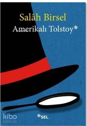 Amerikalı Tolstoy - 1