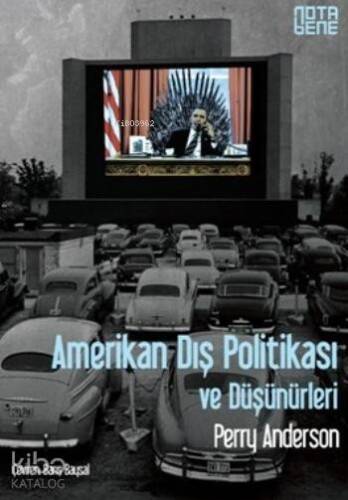 Amerikan Dış Politikası Ve Düşünürleri - 1