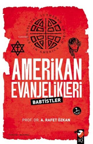 Amerikan Evanjelikleri (Babtistler) - 1