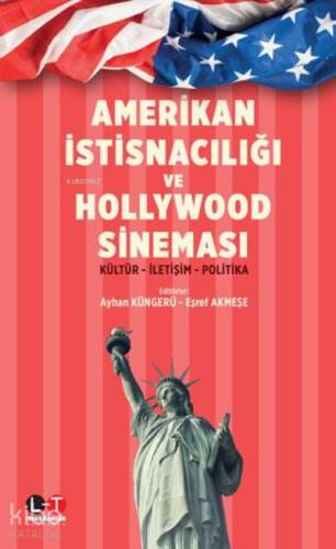 Amerikan İstisnacılığı, Hollywood, ideoloji, Sinema;Kültür- İletişim- Politika - 1