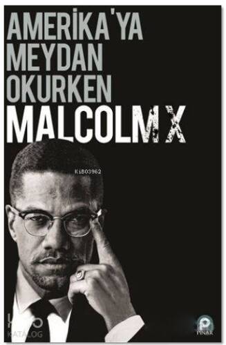 Amerikaya Meydan Okurken Malcolm X - 1