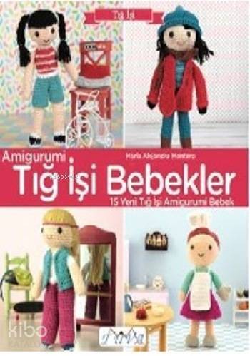 Amigurumi - Tığ İşi Bebekler; 15 Yeni Tığ İşi Amigurumi Bebek - 1