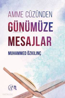 Amme Cüzünden Günümüze Mesajlar - 1