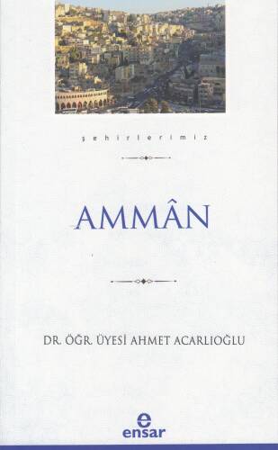 Ammân (Şehirlerimiz-1) - 1