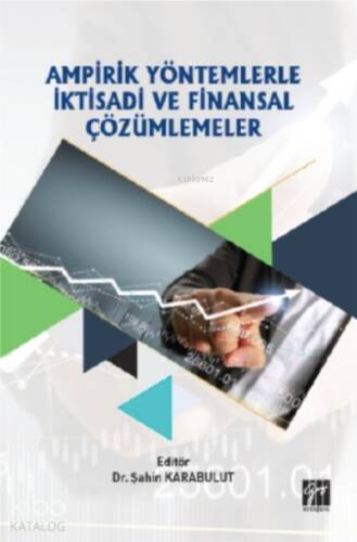 Ampirik Yöntemlerle İktisadi ve Finansal Çözümlemeler - 1