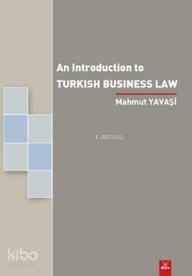 An Introduction To Turkish Business Law - 1