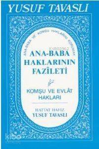 Ana-Baba Haklarının Fazileti (El Boy) (E09); Komşu ve Evlat Hakları - 1