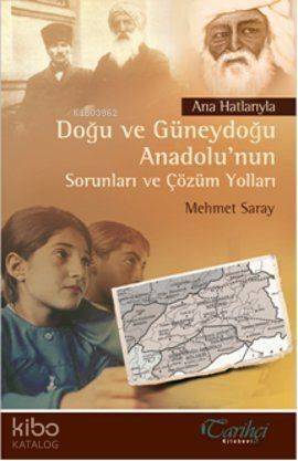 Ana Hatlarıyla Doğu ve Güneydoğu Anadolu'nun Sorunları ve Çözüm Yolları - 1