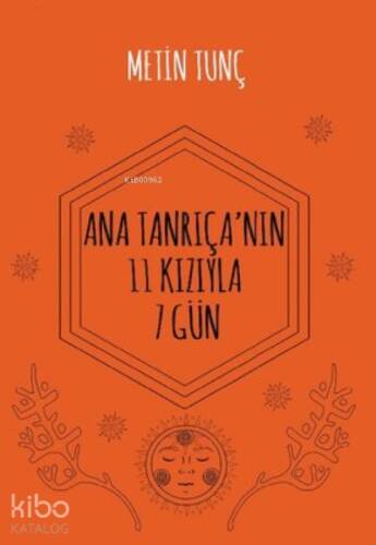 Ana Tanrıça'nın 11 Kızıyla 7 Gün - 1