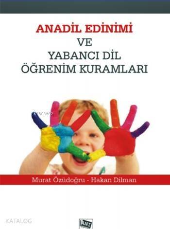 Anadil Edinimi ve Yabancı Dil Öğrenim Kuralları - 1