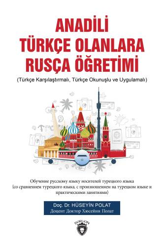 Anadili Türkçe Olanlara Rusça Eğitimi Türkçe Karşılaştırmalı, Türkçe Okunuşlu Ve Uygulamalı - 1