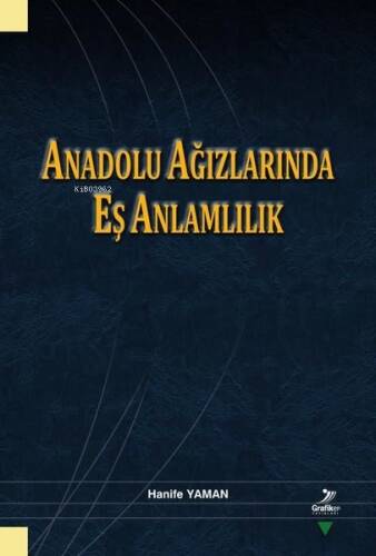 Anadolu Ağızlarında Eş Anlamlılık - 1