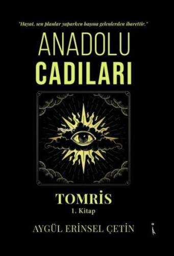 Anadolu Cadıları Tomris - 1.Kitap - 1