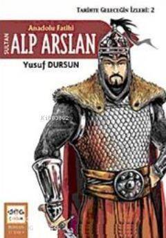 Anadolu Fatihi Sultan Alp Arslan - 1