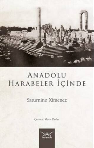 Anadolu Harabeler İçinde - 1