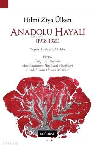 Anadolu Hayali (1918-1921) - 1