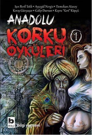 Anadolu Korku Öyküleri - 1 - 1