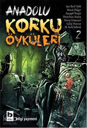 Anadolu Korku Öyküleri - 2 - 1