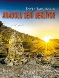 Anadolu Seni Bekliyor - 1