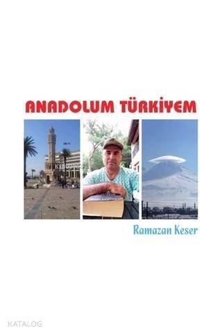 Anadolum Türkiyem - 1