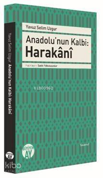 Anadolu'nun Kalbi - Harakânî - 1