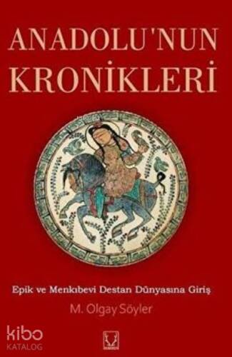 Anadolu`nun Kronikleri - 1