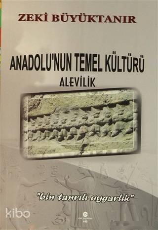 Anadolu'nun Temel Kültürü Alevilik 