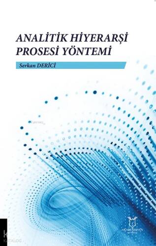 Analitik Hiyerarşi Prosesi Yöntemi - 1