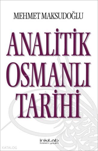 Analitik Osmanlı Tarihi - 1