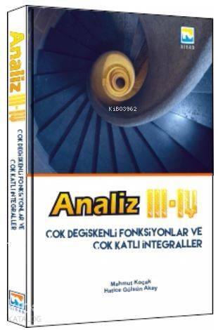 Analiz III - IV Çok Değişkenli Fonksiyonlar ve Çok Katlı İntegraller - 1