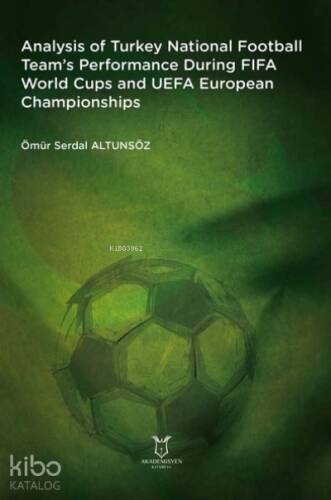 Analysis of Turkey National Football Team’s Performance During FIFA World Cups and UEFA European Championships - 1