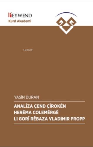 Analîza Çend Çîrokên Herêma Colemêrgê Lı Gorî Rêbaza Vladimir Propp - 1