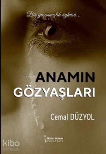 Anamın Gözyaşları - 1