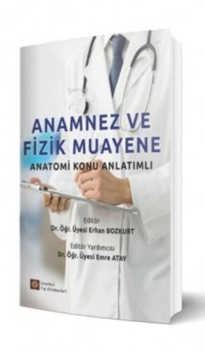 Anamnez ve Fizik Muayene Anatomi Konu Anlatımlı - 1