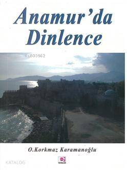 Anamur'da Dinlence - 1