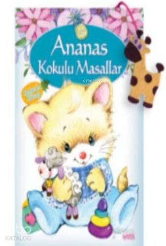 Ananas Kokulu Masallar - 1