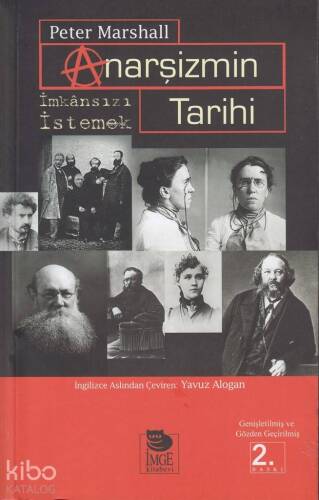 Anarşizmin Tarihi; İmkansızı İstemek - 1