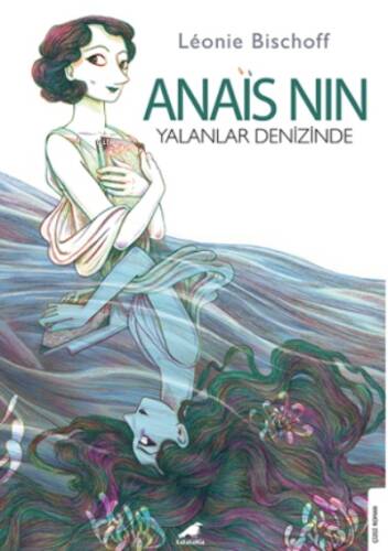 Anaïs Nin;Yalanlar Denizinde - 1