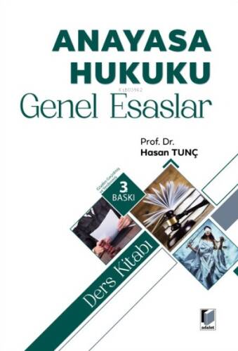 Anayasa Hukuku Genel Esaslar Ders Kitabı - 1