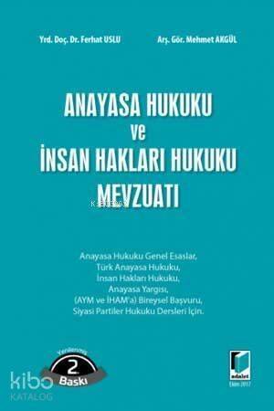 Anayasa Hukuku ve İnsan Hakları Hukuku Mevzuatı - 1