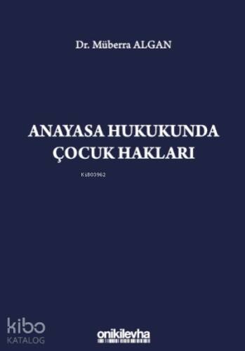 Anayasa Hukukunda Çocuk Hakları - 1