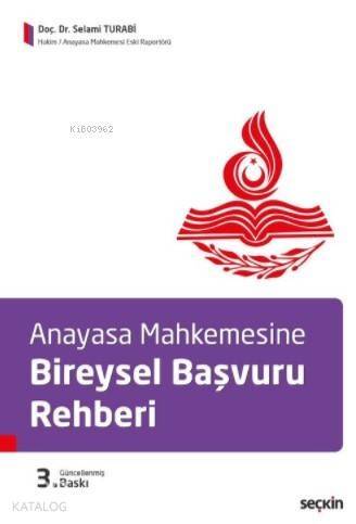 Anayasa Mahkemesine Bireysel Başvuru Rehberi - 1