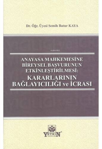 Anayasa Mahkemesine Bireysel Başvurunun Etkinleş - 1