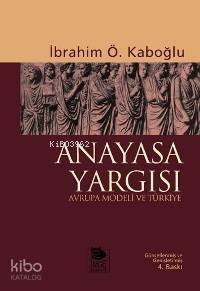 Anayasa Yargısı - Avrupa Modeli ve Türkiye - 1