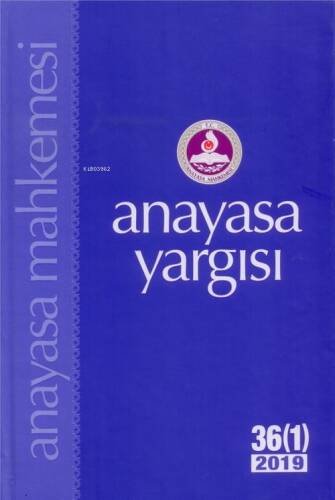 Anayasa Yargısı Dergisi 36 (1) 2019 - 1